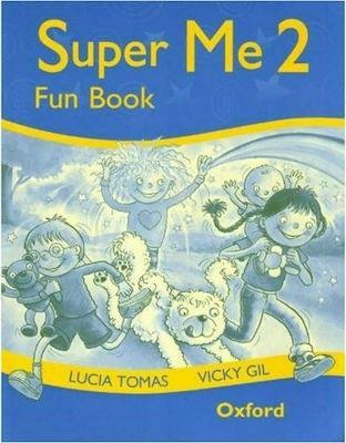 SUPER ME 2 FUN