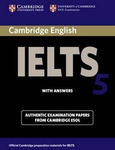 * IELTS 5 PRACTICE TESTS ST/BK W/ANSWERS