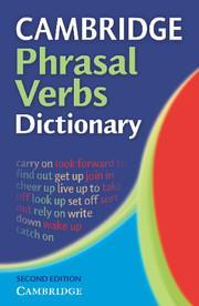 CAMBRIDGE PHRASAL VERBS DICT.2ND ED.