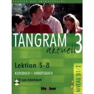 TANGRAM AKTUELL 3 KURSBUCH+ARBEITSBUCH LEKTION 5-8