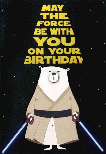 ΕΥΧΕΤΗΡΙΑ ΚΑΡΤΑ "MAY THE FORCE BE WITH YOU ON YOUR BIRTHDAY" - STAR WARS