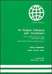# LA LINGUA ITALIANA PER STRANIERI SUPERIORE STUDENTE