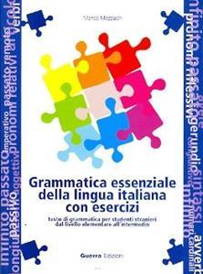 * GRAMMATICA ESSENZIALE LINGUA ITALIANA CON ESERCIZI