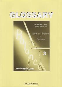 BALANCE 3 (CPE USE OF ENGLISH) GLOSSARY