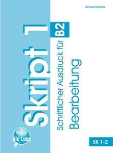 # SKRIPT 1 BEARBEITUNG