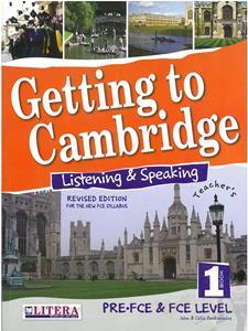 GETTING TO CAMBRIDGE 1 (REVISED) LISTENING & SPEAKING (REVISED) TEACHER'S BOOK