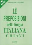 LE PREPOSIZIONI NELLA LINGUA ITALIANA CHIAVI