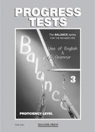 BALANCE 3 (CPE USE OF ENGLISH) PROGRESS TESTS TCHR'S