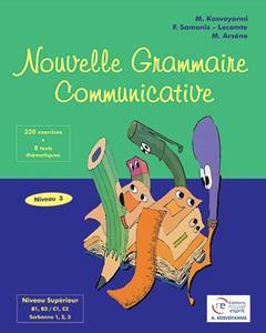 NOUVELLE GRAMMAIRE COMMUNICATIVE 3 (+SUPPLEMENT) ELEVE