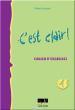 C"EST CLAIR 1 CAHIER