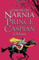 THE CHRONICLES OF NARNIA (04): PRINCE CASPIAN