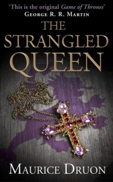THE ACCURSED KINGS (02): THE STRANGLED QUEEN