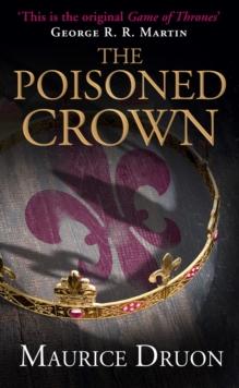 THE ACCURSED KINGS (03): THE POISONED CROWN