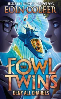 THE FOWL TWINS (02): DENY ALL CHARGES