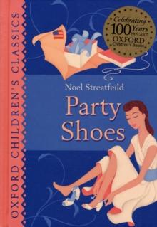 # PARTY SHOES (OXFORD CHILDREN'S CLASSICS)