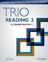 TRIO READING: LEVEL 3: STUDENT BOOK WITH ONLINE PRACTICE