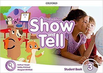 SHOW AND TELL 3 ST/BK 2ND