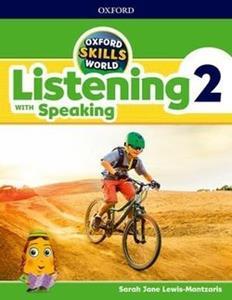 OXFORD SKILLS WORLD 2 LISTENING WITH SPEAKING ST/BK & WKBK