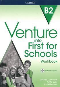 VENTURE INTO FIRST FOR SCHOOLS WKBK WITHOUT KEY (+CD)