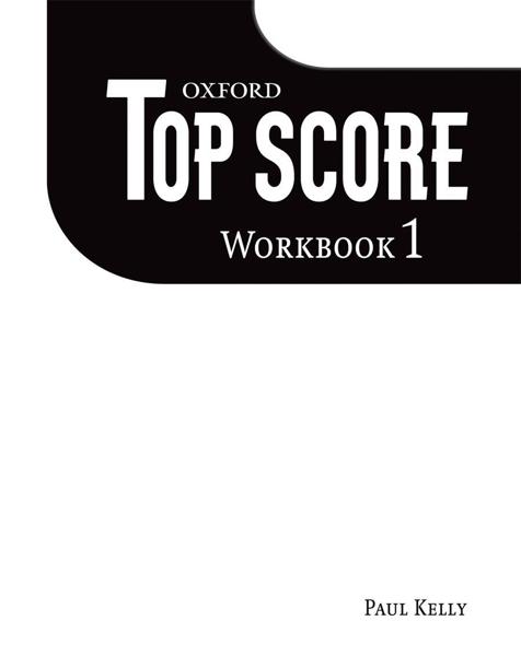 TOP SCORE 1: WORKBOOK