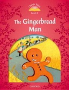 CLASSIC TALES SECOND EDITION: LEVEL 2: THE GINGERBREAD MAN AUDIO PACK