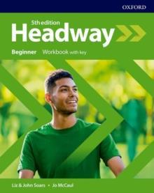 NEW HEADWAY 5TH BEGINNER WKBK W/KEY