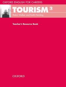 OXFORD ENGLISH FOR CAREERS TOURISM 2 TCHR'S RESOURCE