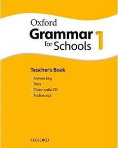 OXFORD GRAMMAR FOR SCHOOLS 1 TCHR'S (+CD)
