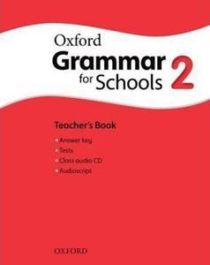 OXFORD GRAMMAR FOR SCHOOLS 2 TCHR'S (+CD)