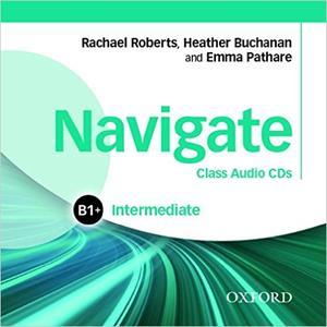 NAVIGATE B1+ INTERMEDIATE CLASS AUDIO CDS