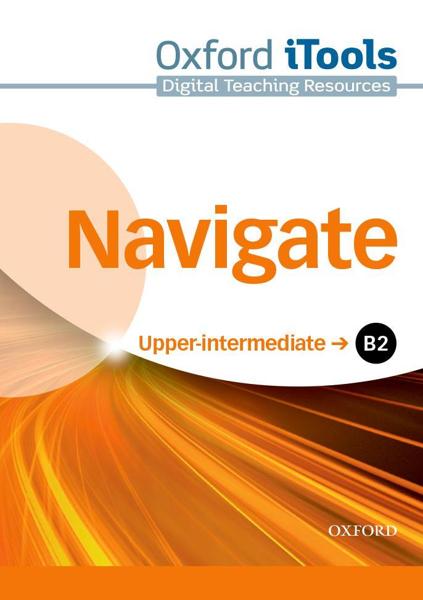 NAVIGATE B2 UPPER-INTERMEDIATE ITOOLS
