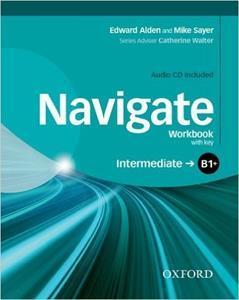 NAVIGATE B1+ INTERMEDIATE WKBK W/KEY (+CD)