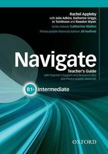 NAVIGATE B1+ INTERMEDIATE TCHR'S (+CD)