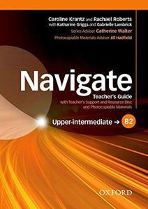 NAVIGATE B2 UPPER-INTERMEDIATE TCHR'S (+CD)