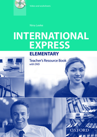 INTERNATIONAL EXPRESS 3ED ELEMENTARY TCHRS RESOURCE (+DVD)