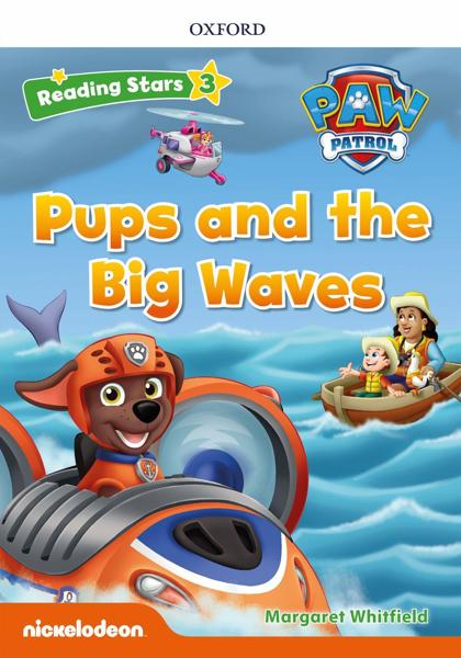 READING STARS PAW PATROL LEVEL 3 PUPS AND THE BIG WAVES