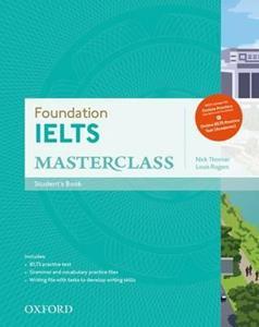 FOUNDATION IELTS MASTERCLASS B1-B2 ST/BK (+ONLINE PRACTICE TESTS)