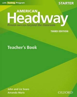 AMERICAN HEADWAY STARTER 3RD EDITION TCHR'S