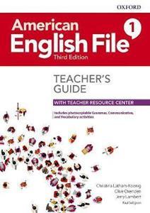 AMERICAN ENGLISH FILE 3RD 1 TCHR'S GUIDE (+TCHR RESOURCE CENTER)