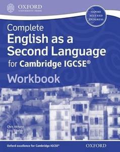 COMPLETE ENGLISH AS A SECOND LANGUAGE FOR IGCSE WKBK