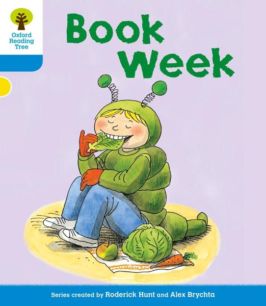 OXFORD READING TREE: LEVEL 3: MORE STORIES B: BOOK WEEK