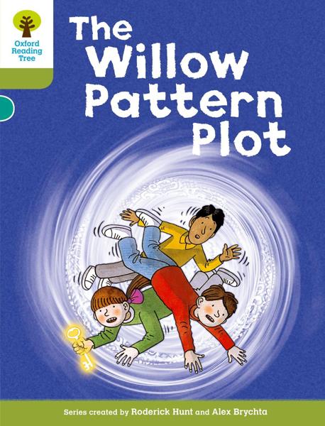 OXFORD READING TREE: LEVEL 7: STORIES: THE WILLOW PATTERN PLOT