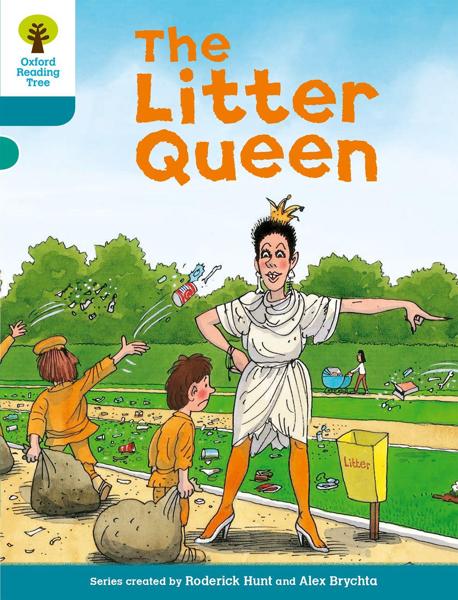 OXFORD READING TREE: LEVEL 9: STORIES: THE LITTER QUEEN