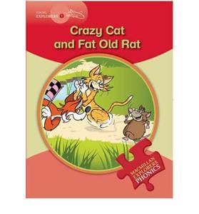 # CRAZY CAT AND FAT OLD RAT (YOUNG EXPLORERS 1 - PHONICS READING SERIES)