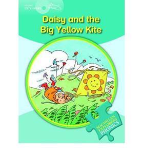 * DAISY AND THE YELLOW KITE (YOUNG EXPLORERS 2 - PHONICS READING SERIES)