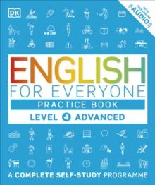 ENGLISH FOR EVERYONE PRACTICE BOOK LEVEL 4 ADVANCED