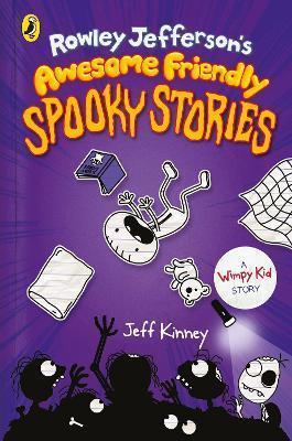 DIARY OF AN AWESOME FRIENDLY KID (03): ROWLEY JEFFERSON'S AWESOME FRIENDLY SPOOKY STORIES