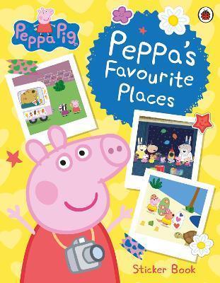 PEPPA PIG: PEPPA'S FAVOURITE PLACES : STICKER SCENES BOOK