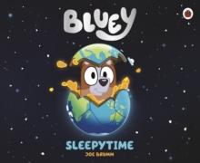 BLUEY: SLEEPYTIME