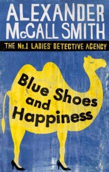 THE No1 LADIES'S DETECTIVE AGENCY (07): BLUE SHOES AND HAPPINESS